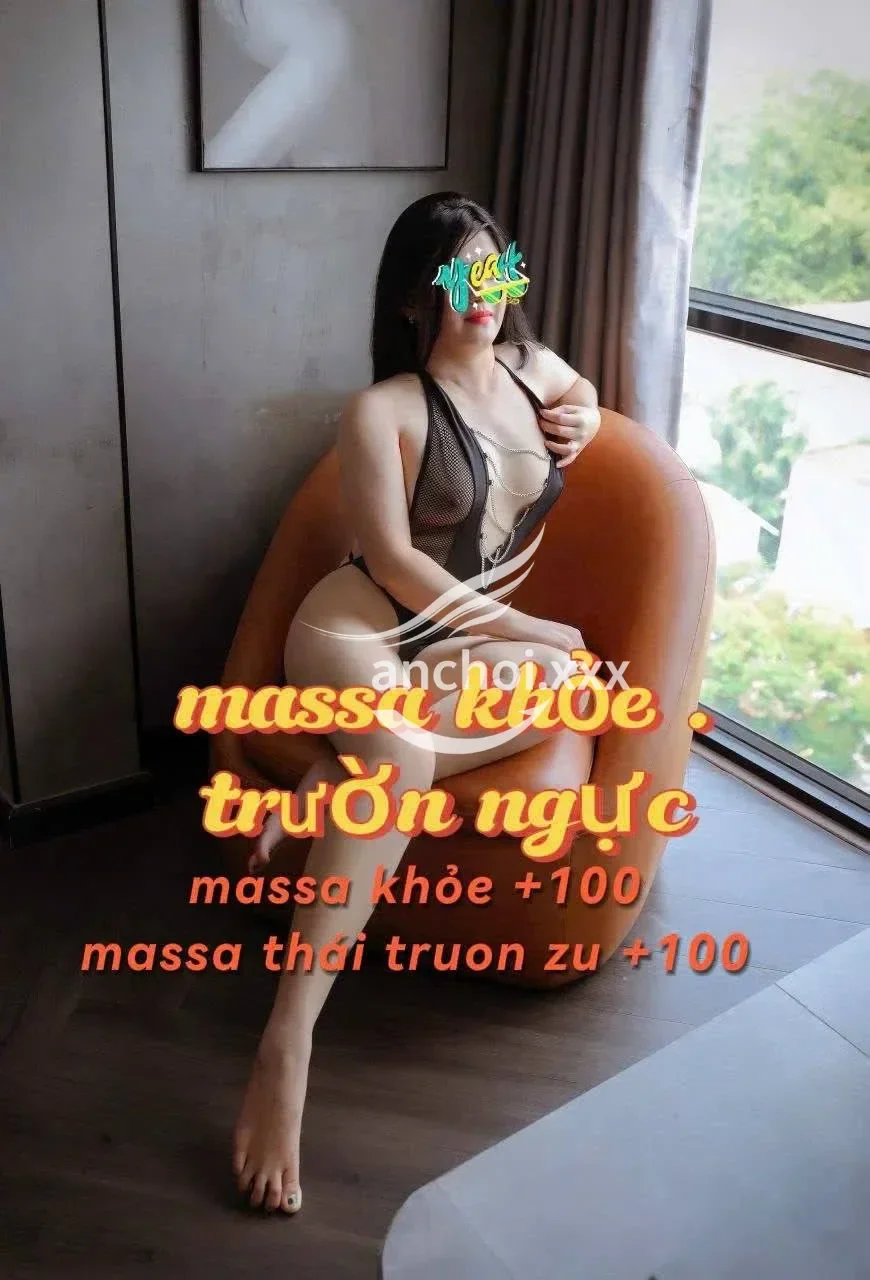Massage như quỳnh thổi kèn bao phê xinh dâm nữ chìu khách